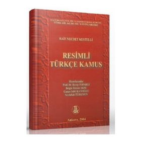 Resimli Türkçe Kamus - Raif Necdet Kestelli Recep Toparlı