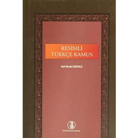 Resimli Türkçe Kamus - Raif Necdet Kestelli Recep Toparlı