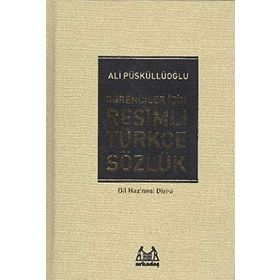RESIMLI TÜRKÇE SÖZLÜK - ALI PÜSKÜLLÜOĞLU