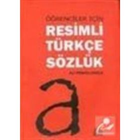 RESIMLI TÜRKÇE SÖZLÜK - ALI PÜSKÜLLÜOĞLU