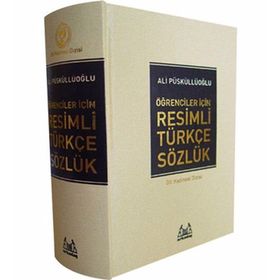 RESIMLI TÜRKÇE SÖZLÜK - ALI PÜSKÜLLÜOĞLU