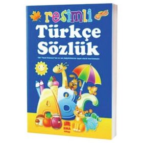 RESIMLI TÜRKÇE SÖZLÜK - CEVDET YILDIZ;İBRAHIM ÇELIK