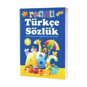 RESIMLI TÜRKÇE SÖZLÜK - CEVDET YILDIZ;İBRAHIM ÇELIK