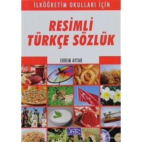 RESIMLI TÜRKÇE SÖZLÜK - EKREM AYTAR
