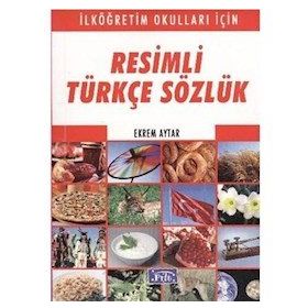 RESIMLI TÜRKÇE SÖZLÜK - EKREM AYTAR