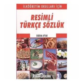 RESIMLI TÜRKÇE SÖZLÜK - EKREM AYTAR