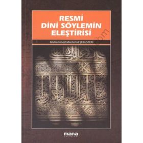 RESMI DINI SÖYLEMİN ELEŞTİRİSİ - MUHAMMED MÜCTEHİD ŞEBUSTERİ