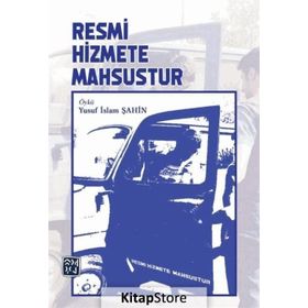 Resmi Hizmete Mahsustur - Yusuf İslam Şahin