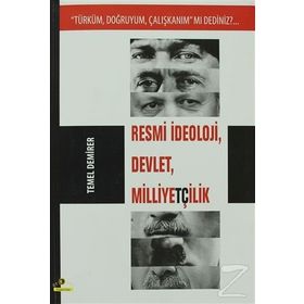 Resmi İdeoloji, Devlet, Milliyetçilik - Temel Demirer