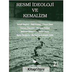 RESMI İDEOLOJI VE KEMALIZM - KOLEKTIF