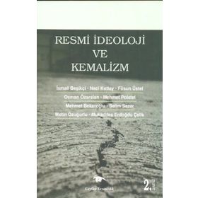 RESMI İDEOLOJI VE KEMALIZM - KOLEKTIF