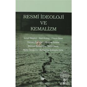 RESMI İDEOLOJI VE KEMALIZM - KOLEKTIF