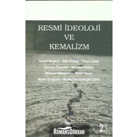 RESMI İDEOLOJI VE KEMALIZM - KOLEKTIF