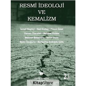 RESMI İDEOLOJI VE KEMALIZM - KOLEKTIF
