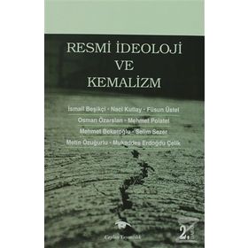 RESMI İDEOLOJI VE KEMALIZM - KOLEKTIF