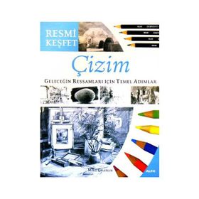 RESMI KEŞFET ÇIZIM GELECEĞIN RESSAMLARI İÇIN TEMEL ADIMLAR - GENEL