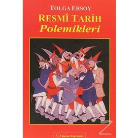 RESMI TARIH POLEMIKLERI - TOLGA ERSOY