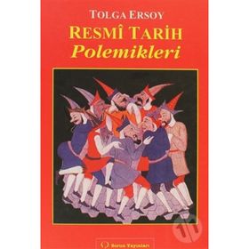 RESMI TARIH POLEMIKLERI - TOLGA ERSOY