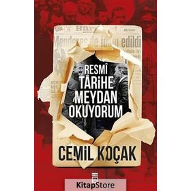 Resmi Tarihe Meydan Okuyorum - Cemil Koçak