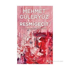 Resmigeçit - Mehmet Güleryüz
