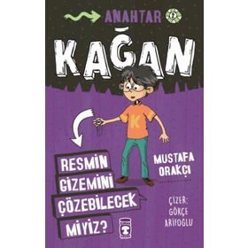 Resmin Gizemini Çözebilecek Miyiz? - Kağan - Mustafa Orakçı