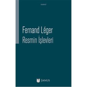 Resmin İşlevleri - Fernand Leger