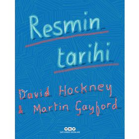 Resmin Tarihi - Martin Gayford David Hockney