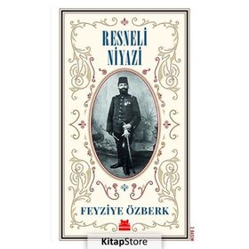 Resneli Niyazi - Feyziye Özberk