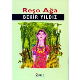 REŞO AĞA - BEKIR YILDIZ (ISBN:9789752897120)