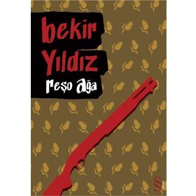 REŞO AĞA - BEKIR YILDIZ (ISBN:9789752897120)