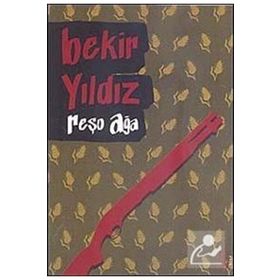 REŞO AĞA - BEKIR YILDIZ (ISBN:9789752897120)