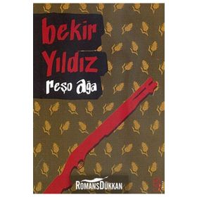 REŞO AĞA - BEKIR YILDIZ (ISBN:9789752897120)