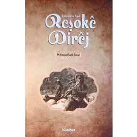 Reşoke Direj - Mihemed Seid Temel