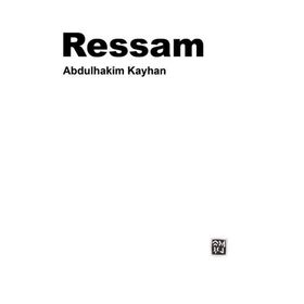 Ressam - Abdulhakim Kayhan