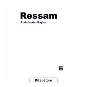 Ressam - Abdulhakim Kayhan