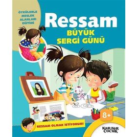 Ressam Büyük Sergi Günü Ressam Olmak İstiyorum - Gülsüm Öztürk