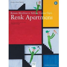 Ressam Mondrian'ın Tablosu Üzerine Öykü: Renk Apartmanı - Christine Beigel