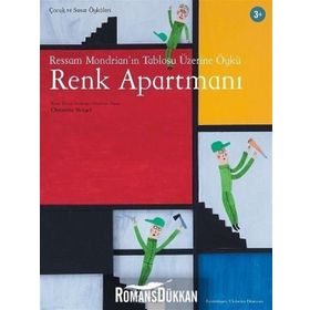 Ressam Mondrian'ın Tablosu Üzerine Öykü: Renk Apartmanı - Christine Beigel