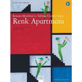Ressam Mondrian'ın Tablosu Üzerine Öykü: Renk Apartmanı - Christine Beigel