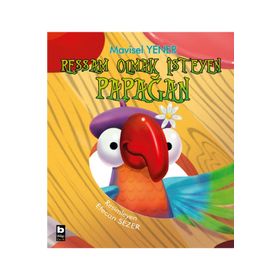 Ressam Olmak İsteyen Papağan - Mavisel Yener