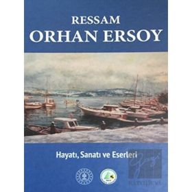 Ressam Orhan Ersoy - Hüseyin Tunçay