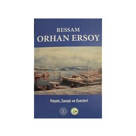 Ressam Orhan Ersoy - Hüseyin Tunçay