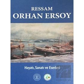 Ressam Orhan Ersoy - Hüseyin Tunçay