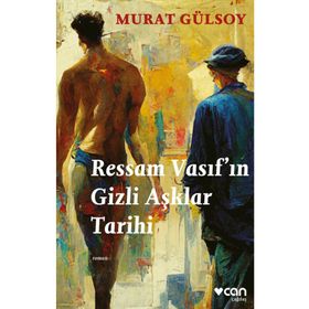 Ressam Vasıf’ın Gizli Aşklar Tarihi - Can Yayınları
