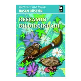 RESSAMIN BILDIRCINLARI - HASAN HÜSEYİN