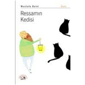 Ressamın Kedisi - Mustafa Balel