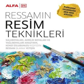 Ressamın Resim Teknikleri (Ciltli) - Kolektif