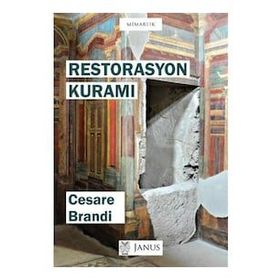 Restorasyon Kuramı Cesare Brandi