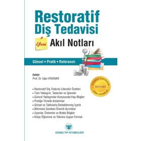 Restoratif Diş Tedavisi Yeni Akıl Notları - Kolektif