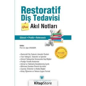 Restoratif Diş Tedavisi Yeni Akıl Notları - Kolektif